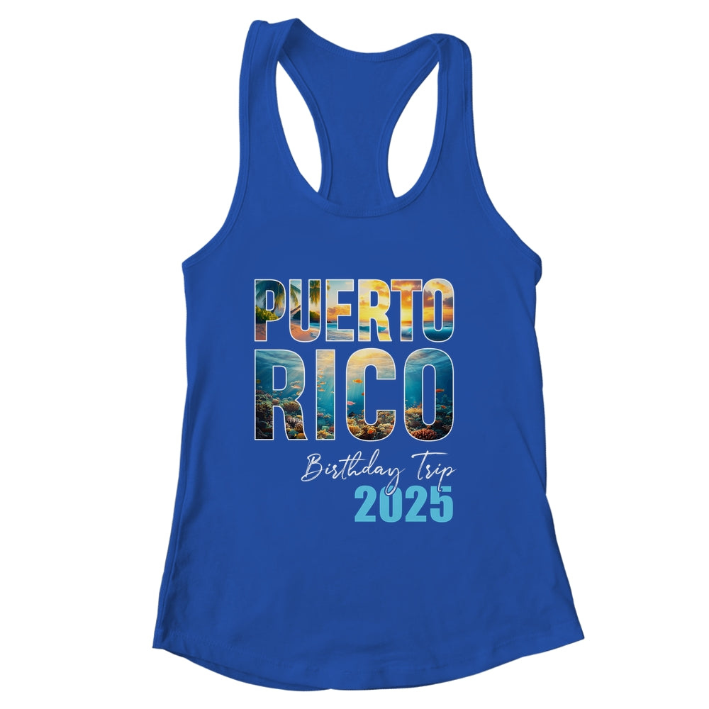 Puerto Rico Birthday Trip 2025 Vacation Party Crew Cruise Shirt & Tank Top | siriusteestore