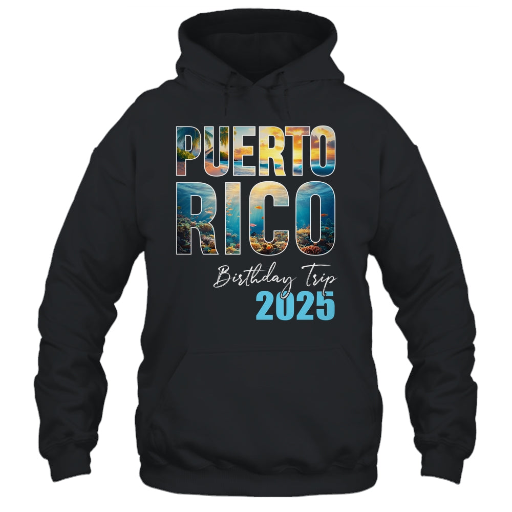 Puerto Rico Birthday Trip 2025 Vacation Party Crew Cruise Shirt & Tank Top | siriusteestore