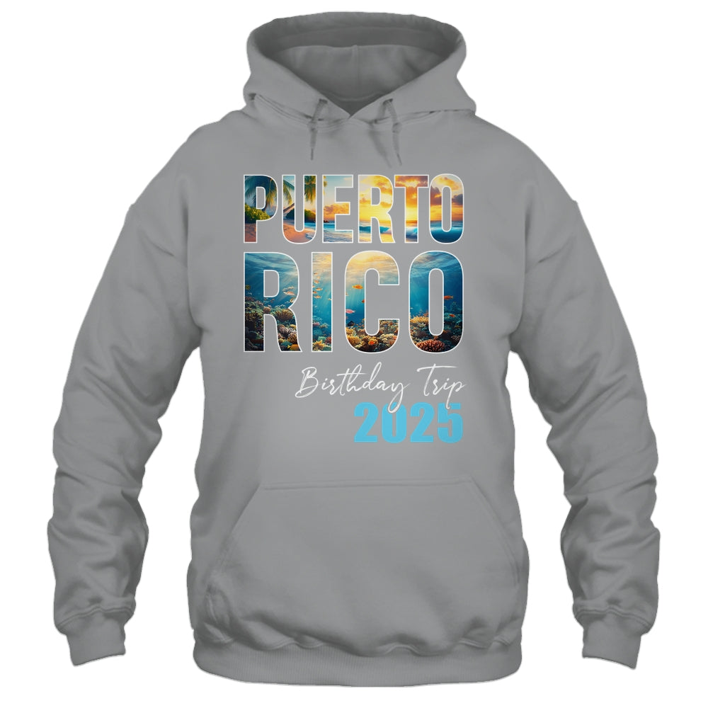 Puerto Rico Birthday Trip 2025 Vacation Party Crew Cruise Shirt & Tank Top | siriusteestore