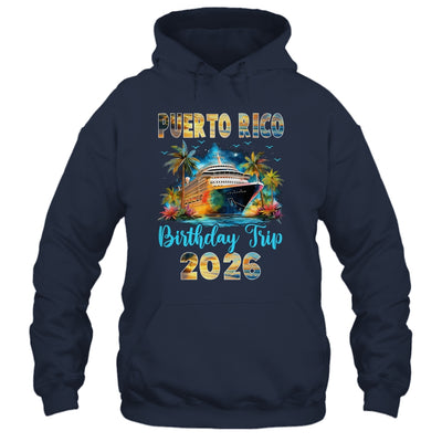 Puerto Rico Birthday Trip 2026 Birthday Cruise Party Vacation Shirt & Tank Top | siriusteestore