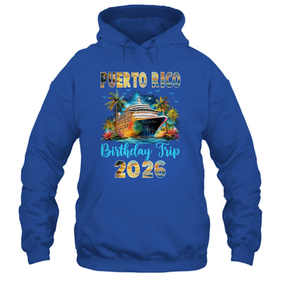 Puerto Rico Birthday Trip 2026 Birthday Cruise Party Vacation Shirt & Tank Top | siriusteestore