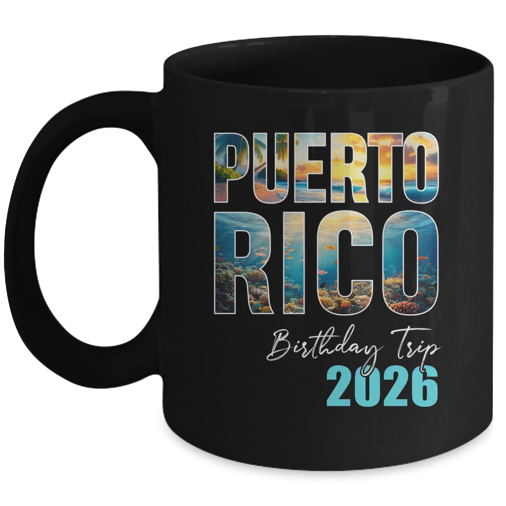 Puerto Rico Birthday Trip 2026 Vacation Party Crew Cruise Mug | siriusteestore
