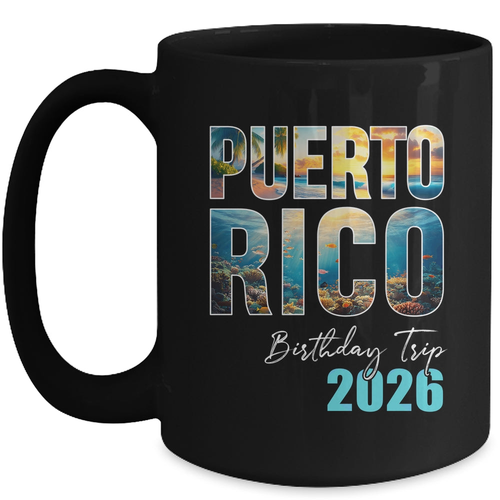 Puerto Rico Birthday Trip 2026 Vacation Party Crew Cruise Mug | siriusteestore