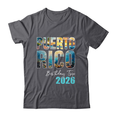 Puerto Rico Birthday Trip 2026 Vacation Party Crew Cruise Shirt & Tank Top | siriusteestore