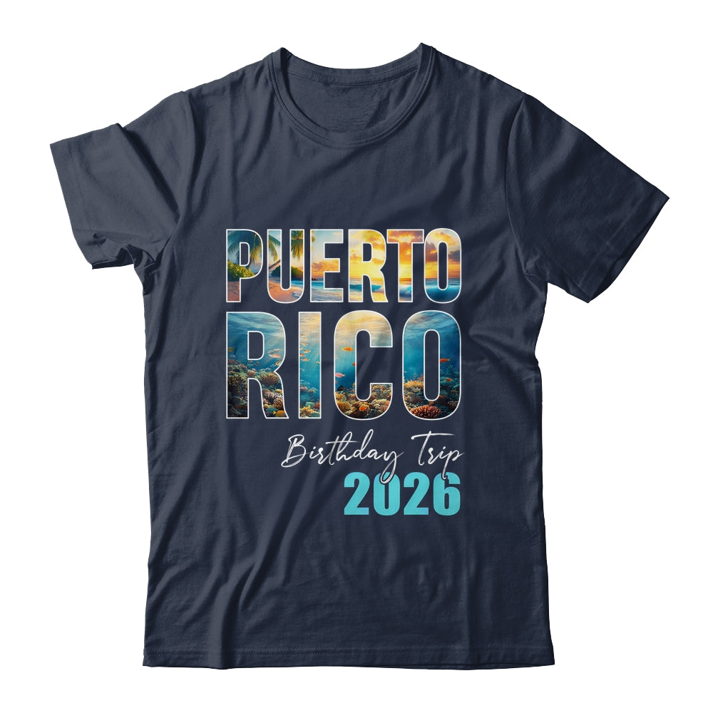 Puerto Rico Birthday Trip 2026 Vacation Party Crew Cruise Shirt & Tank Top | siriusteestore