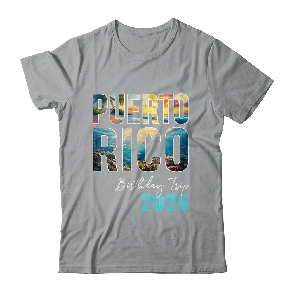 Puerto Rico Birthday Trip 2026 Vacation Party Crew Cruise Shirt & Tank Top | siriusteestore