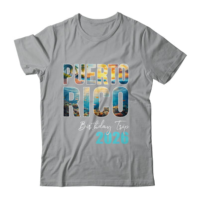 Puerto Rico Birthday Trip 2026 Vacation Party Crew Cruise Shirt & Tank Top | siriusteestore