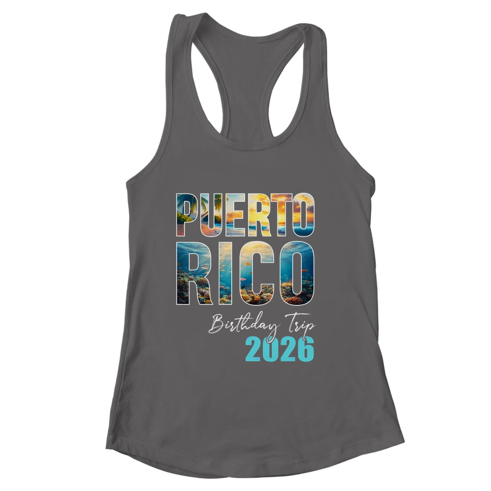 Puerto Rico Birthday Trip 2026 Vacation Party Crew Cruise Shirt & Tank Top | siriusteestore