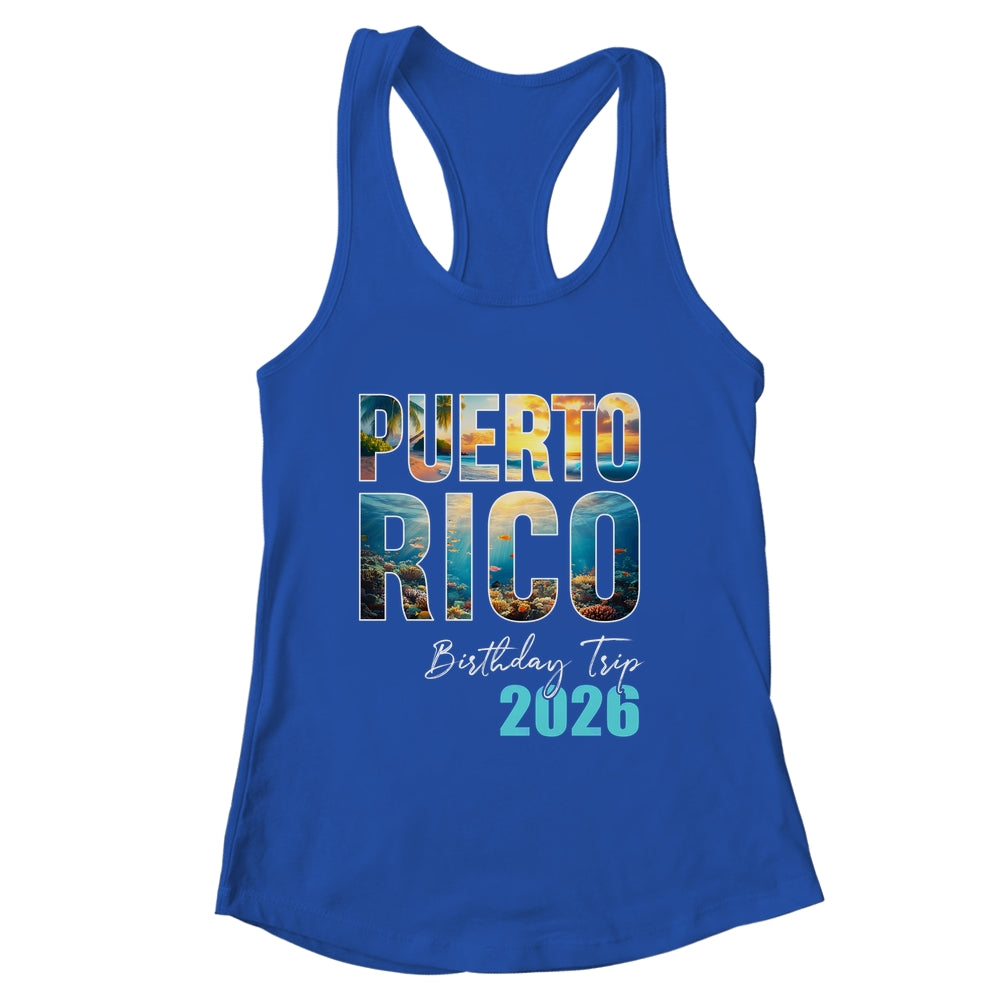 Puerto Rico Birthday Trip 2026 Vacation Party Crew Cruise Shirt & Tank Top | siriusteestore