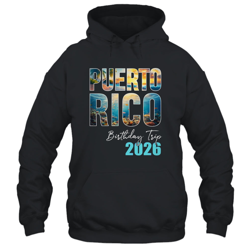 Puerto Rico Birthday Trip 2026 Vacation Party Crew Cruise Shirt & Tank Top | siriusteestore