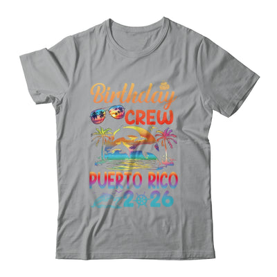 Puerto Rico Birthday Trip Vacation 2026 Matching Group Shirt & Hoodie | siriusteestore