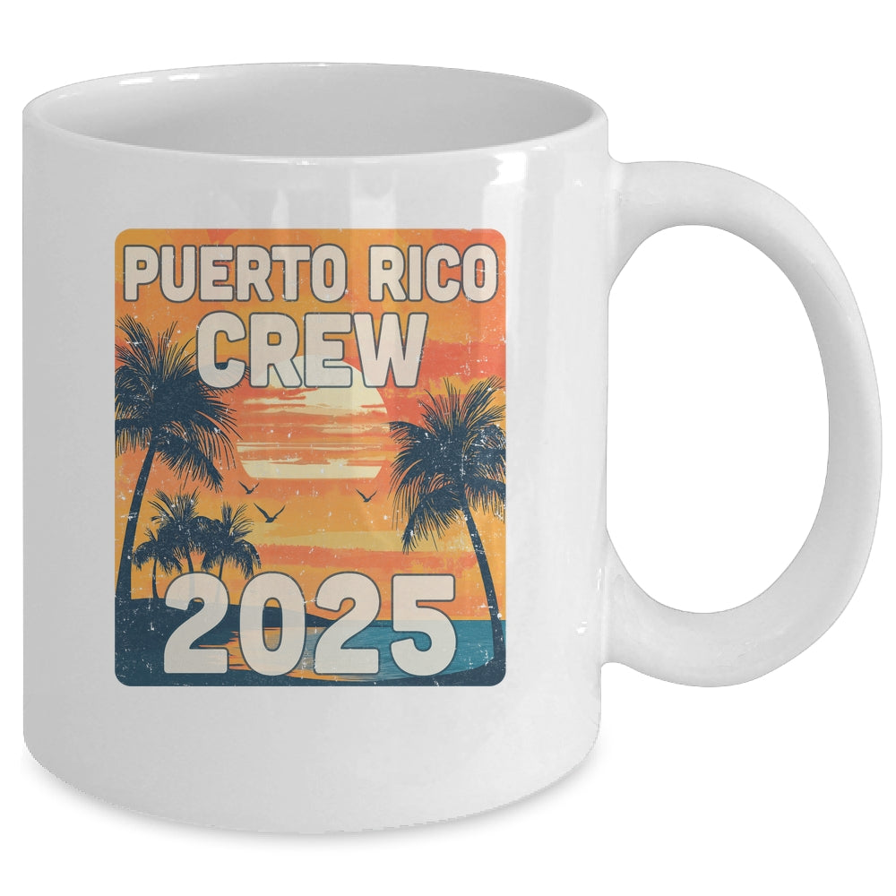 Puerto Rico Crew 2025 Vacation Matching Group Travelers Trip Mug | siriusteestore