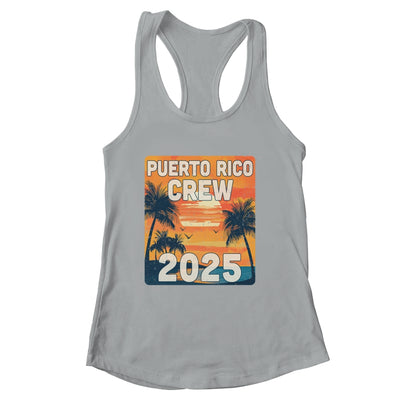 Puerto Rico Crew 2025 Vacation Matching Group Travelers Trip Shirt & Tank Top | siriusteestore