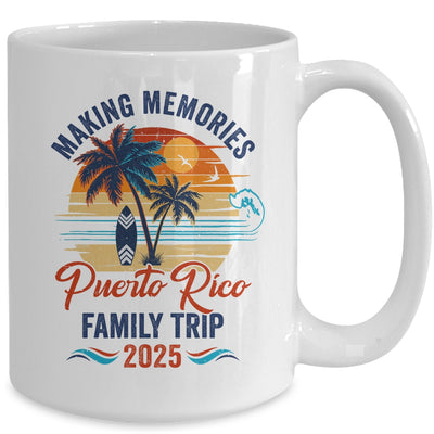 Puerto Rico Family Vacation 2025 Making Memories Together Trip Mug | siriusteestore