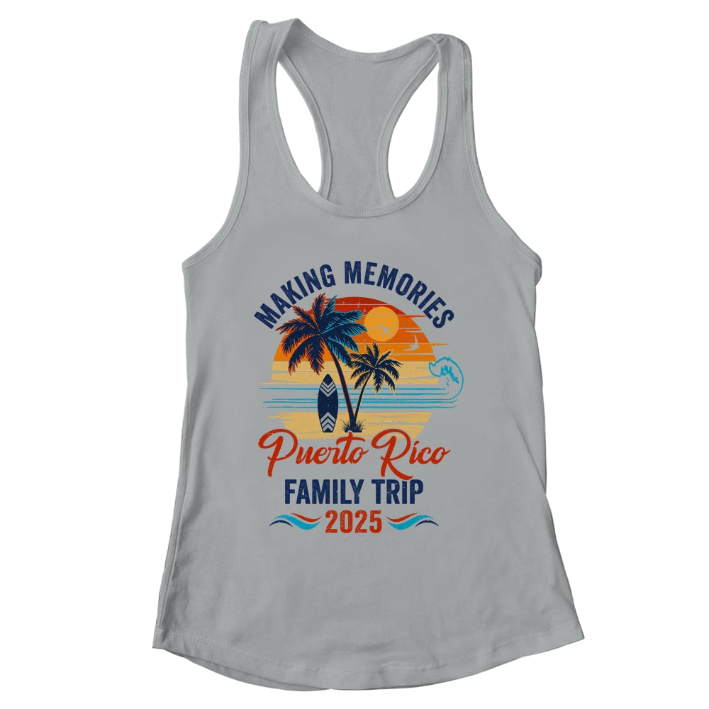 Puerto Rico Family Vacation 2025 Making Memories Together Trip Shirt & Tank Top | siriusteestore