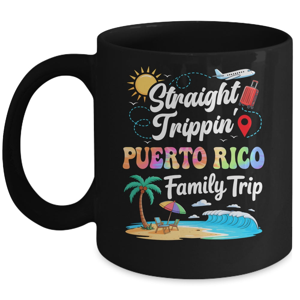 Puerto Rico Family Vacation 2025 Straight Trippin Trip Mug | siriusteestore