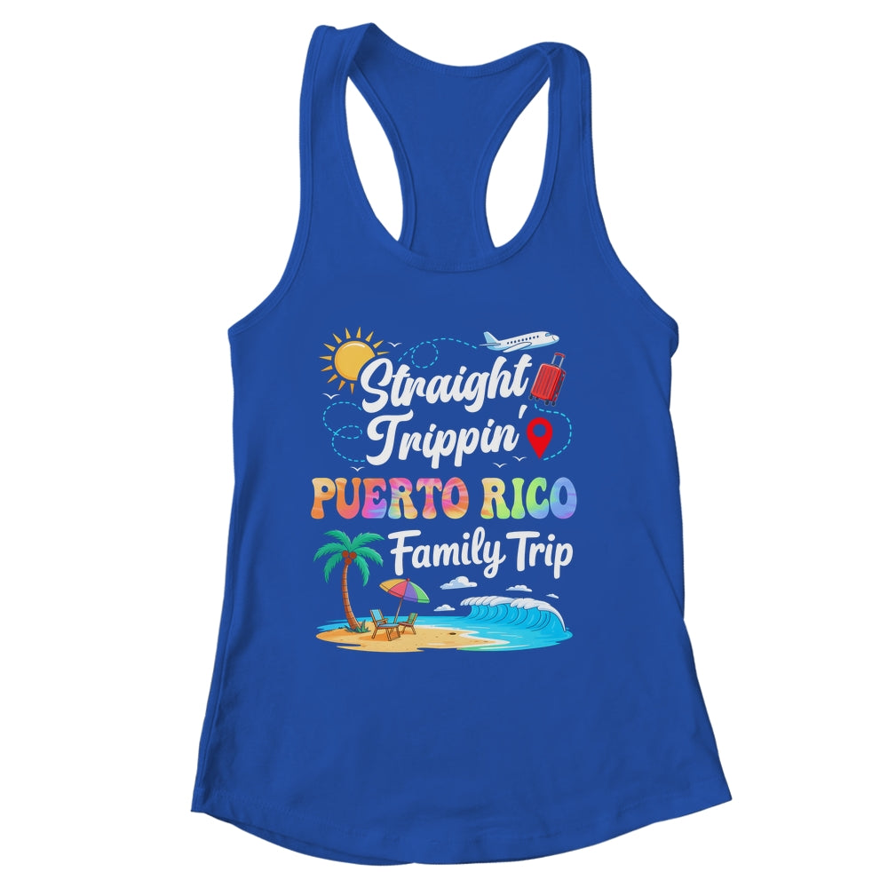 Puerto Rico Family Vacation 2025 Straight Trippin Trip Shirt & Tank Top | siriusteestore