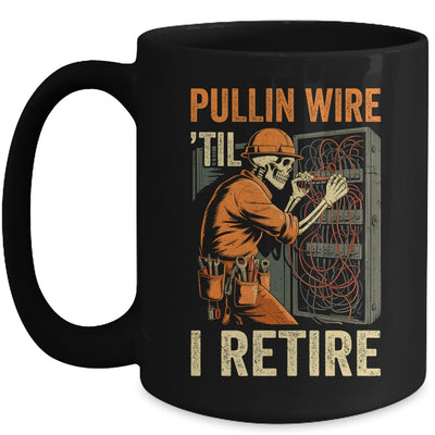 Pullin Wire Til I Retire Skeleton Retro Electrician Vintage Mug | siriusteestore