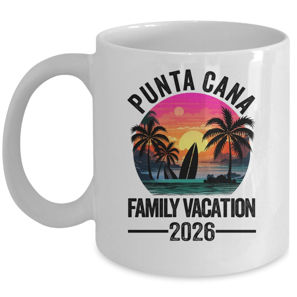 Punta Cana 2026 Family Vacation Matching Dominican Republic Mug | siriusteestore
