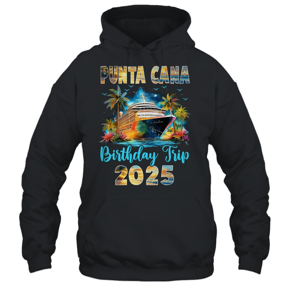 Punta Cana Birthday Trip 2025 Birthday Cruise Vacation Party Shirt & Tank Top | siriusteestore