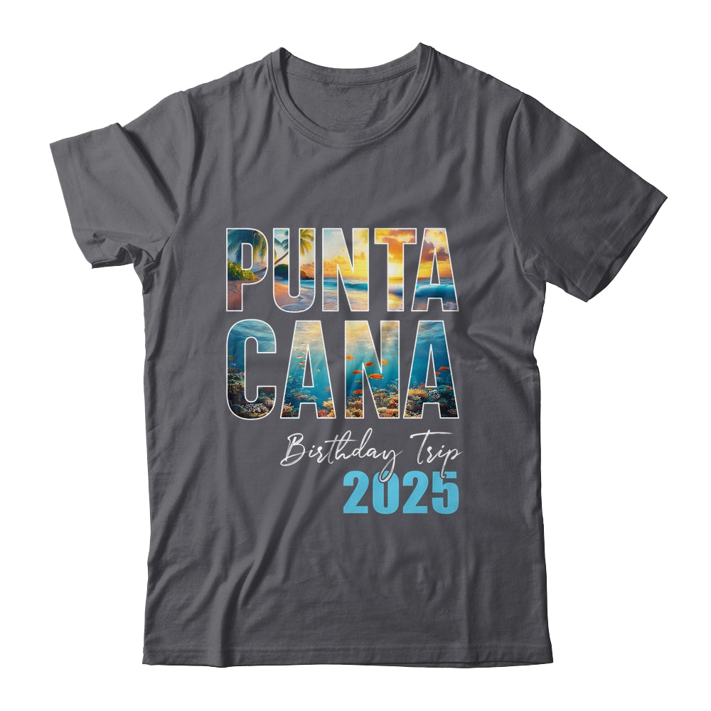 Punta Cana Birthday Trip 2025 Vacation Party Crew Cruise Shirt & Tank Top | siriusteestore