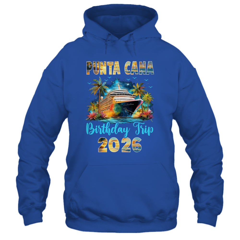 Punta Cana Birthday Trip 2026 Birthday Cruise Party Vacation Shirt & Tank Top | siriusteestore