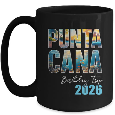 Punta Cana Birthday Trip 2026 Vacation Party Crew Cruise Mug | siriusteestore