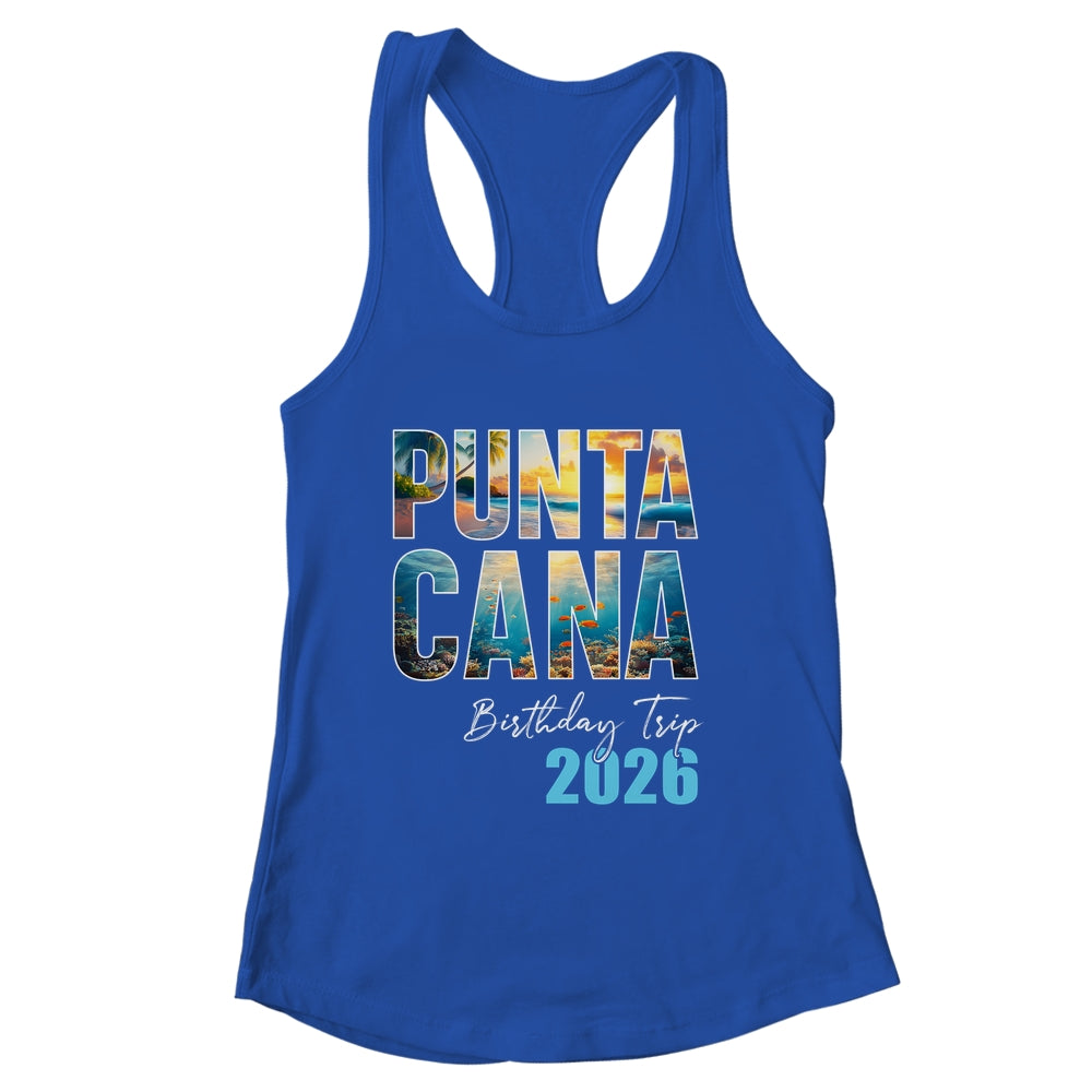 Punta Cana Birthday Trip 2026 Vacation Party Crew Cruise Shirt & Tank Top | siriusteestore