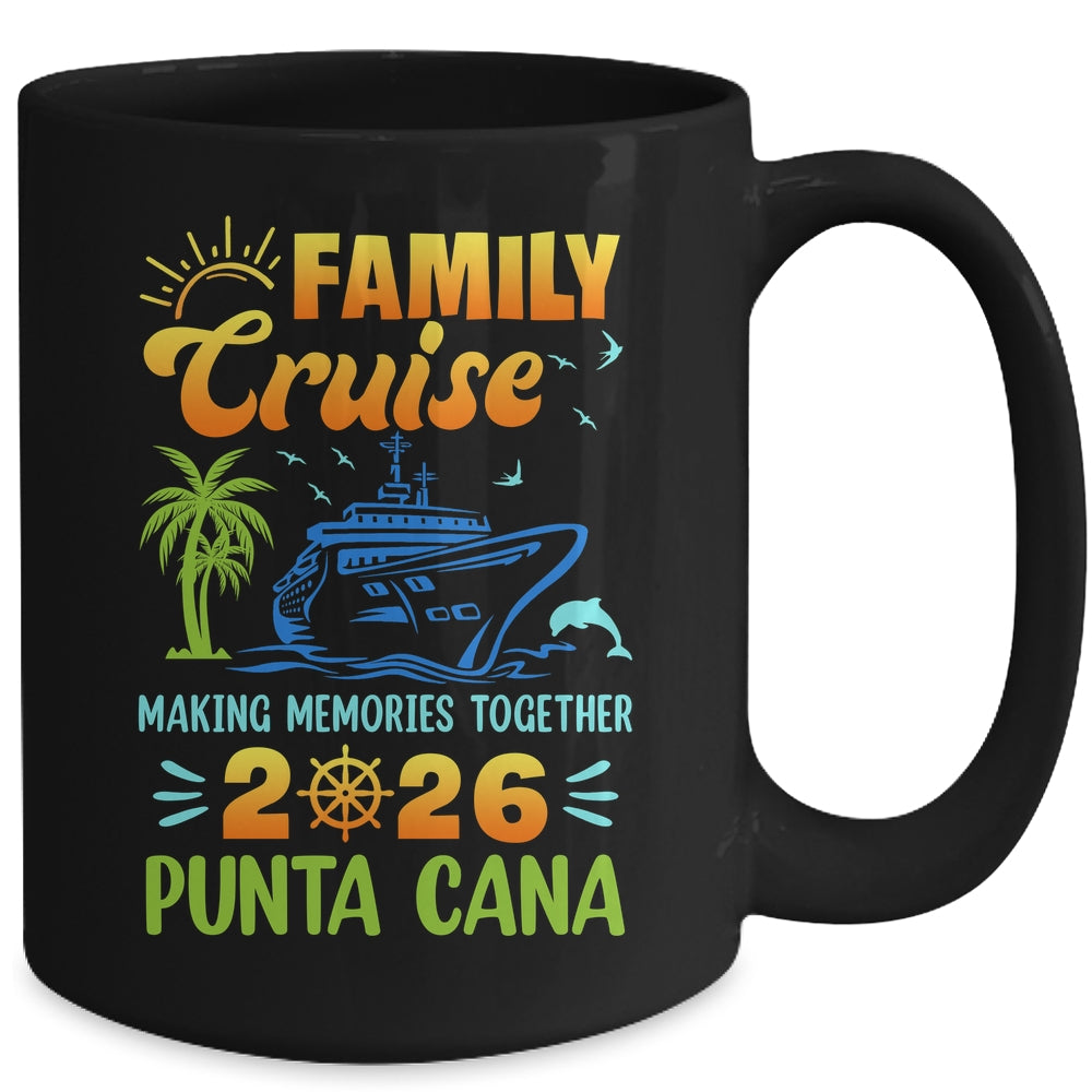 Punta Cana Cruise 2026 Family Friends Group Vacation Matching Mug | siriusteestore