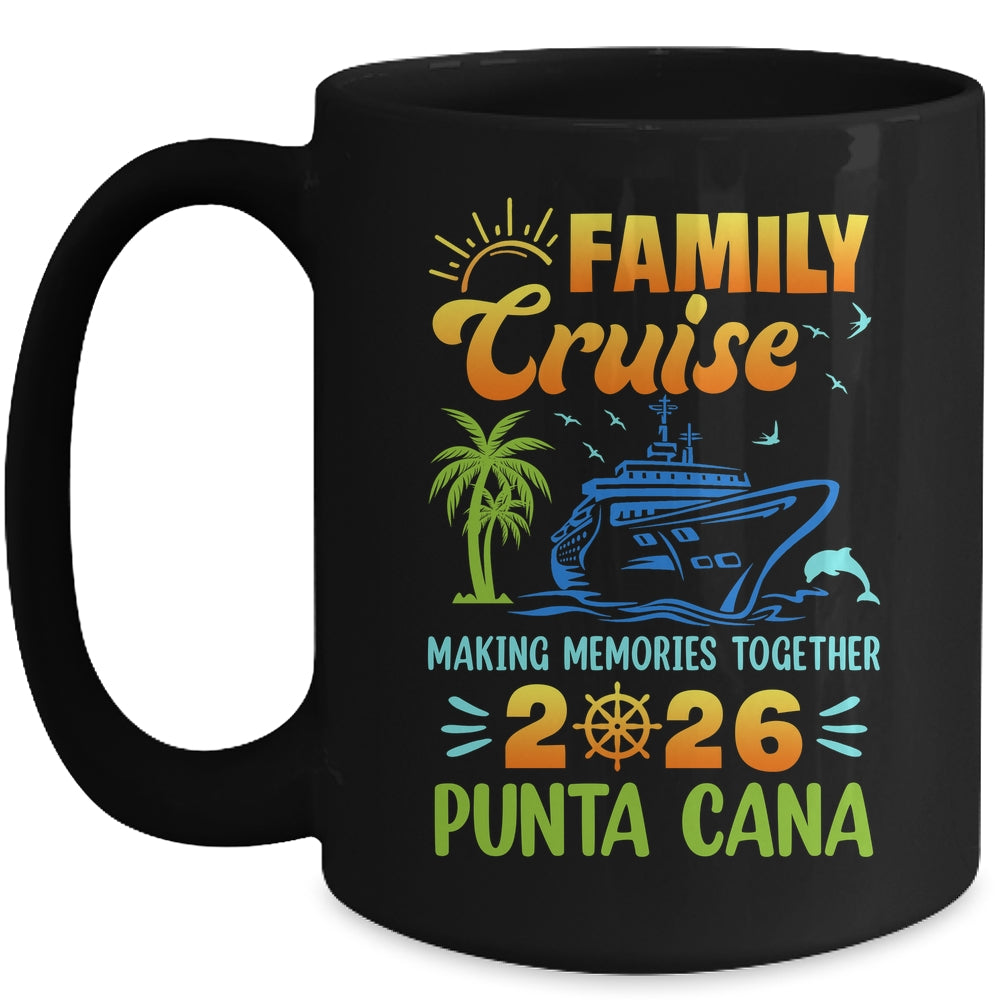 Punta Cana Cruise 2026 Family Friends Group Vacation Matching Mug | siriusteestore