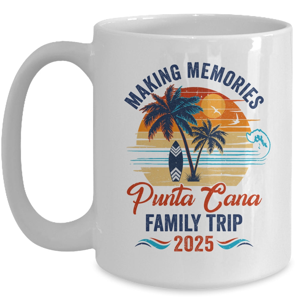 Punta Cana Family Vacation 2025 Making Memories Together Trip Mug | siriusteestore