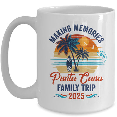 Punta Cana Family Vacation 2025 Making Memories Together Trip Mug | siriusteestore