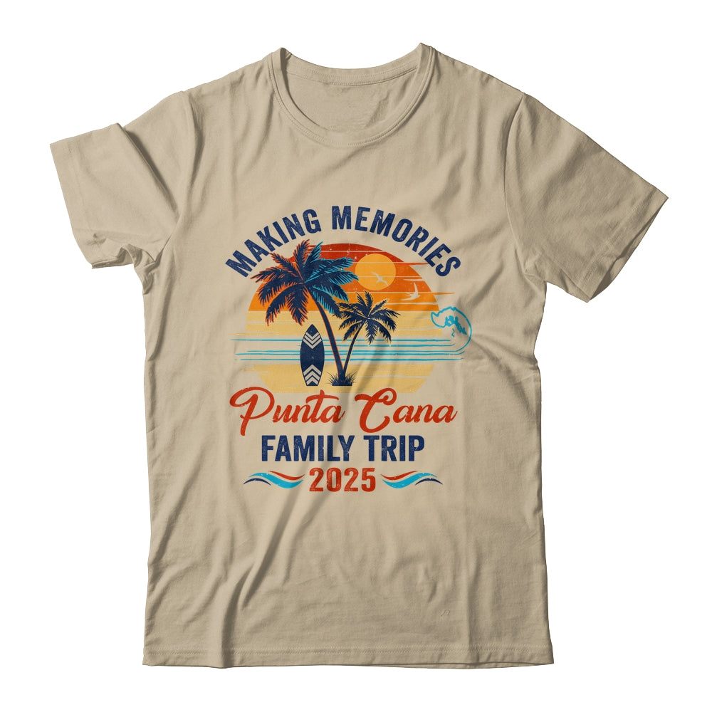 Punta Cana Family Vacation 2025 Making Memories Together Trip Shirt & Tank Top | siriusteestore