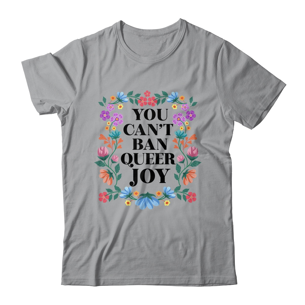 Queer Joy Won't Be Stopped Queer Gay Pride Lesbian LGBTQ Shirt & Tank Top | siriusteestore
