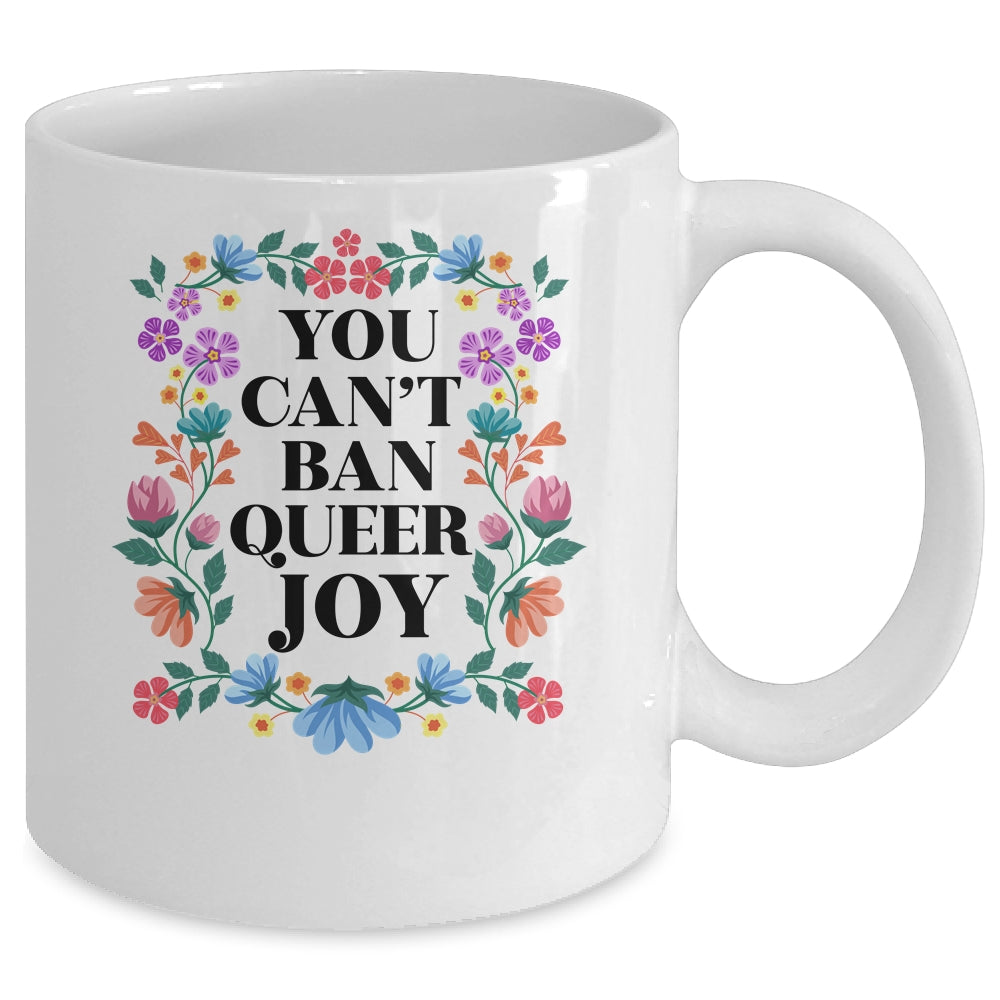 Queer Joy Won't Be Stopped Queer Gay Pride Lesbian LGBTQ Mug | siriusteestore