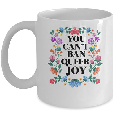 Queer Joy Won't Be Stopped Queer Gay Pride Lesbian LGBTQ Mug | siriusteestore