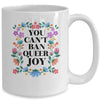 Queer Joy Won't Be Stopped Queer Gay Pride Lesbian LGBTQ Mug | siriusteestore