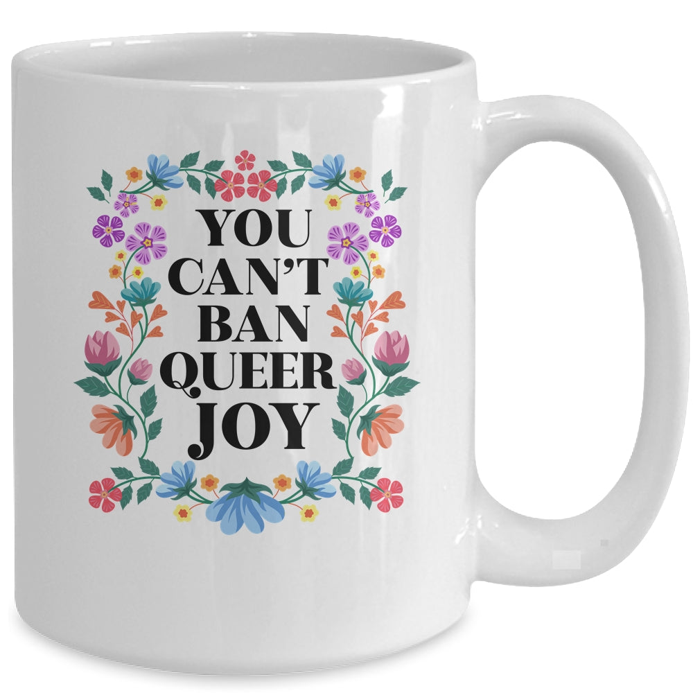 Queer Joy Won't Be Stopped Queer Gay Pride Lesbian LGBTQ Mug | siriusteestore