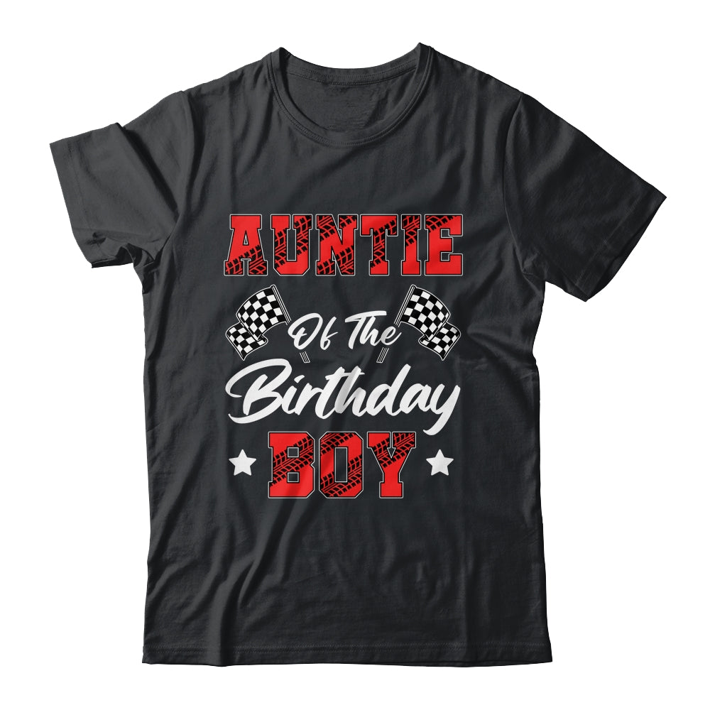 Race Car Auntie Of The Birthday Boy Racing Family Pit Crew Shirt & Hoodie | siriusteestore