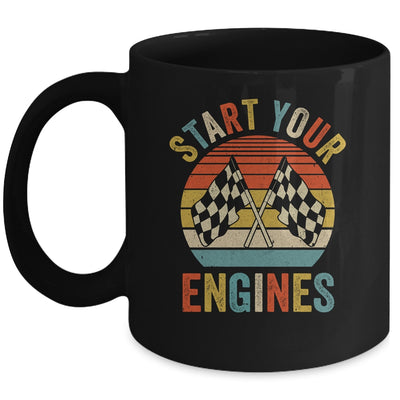 Racing Season Car Racing Fans Men Women Start Your Engines Mug | siriusteestore