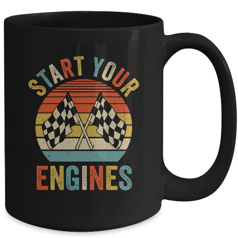 Racing Season Car Racing Fans Men Women Start Your Engines Mug | siriusteestore