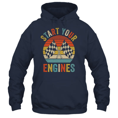 Racing Season Car Racing Fans Men Women Start Your Engines Shirt & Tank Top | siriusteestore
