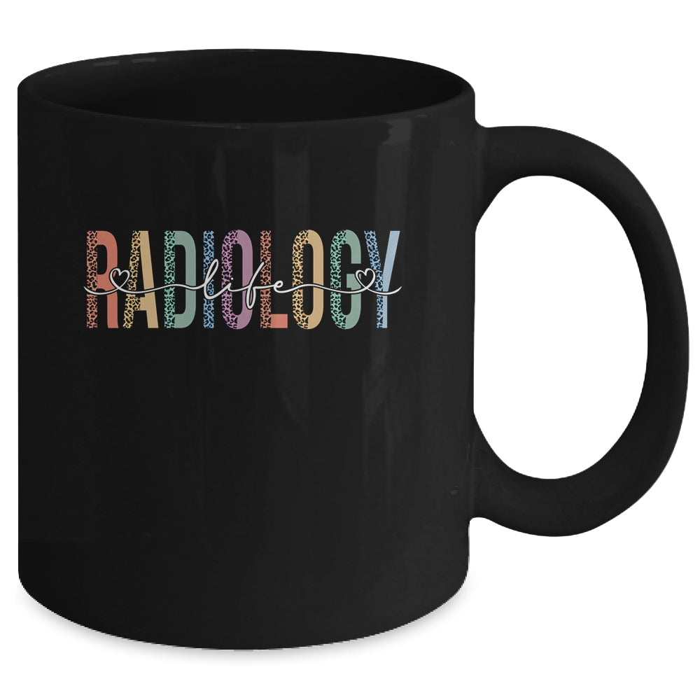 Radiology Life Radiologist Rad Tech Technologist Health Life Mug | siriusteestore