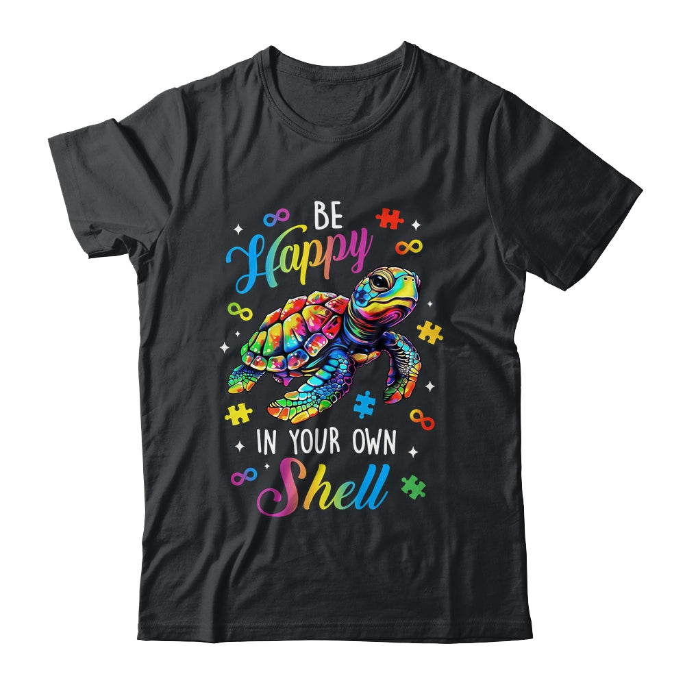Rainbow Turtle Be Happy In Your Own Shell Autism Awareness Shirt & Hoodie | siriusteestore