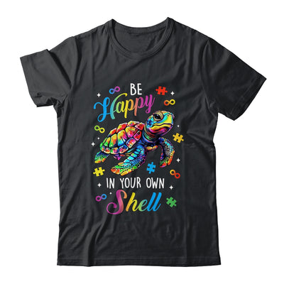 Rainbow Turtle Be Happy In Your Own Shell Autism Awareness Shirt & Hoodie | siriusteestore