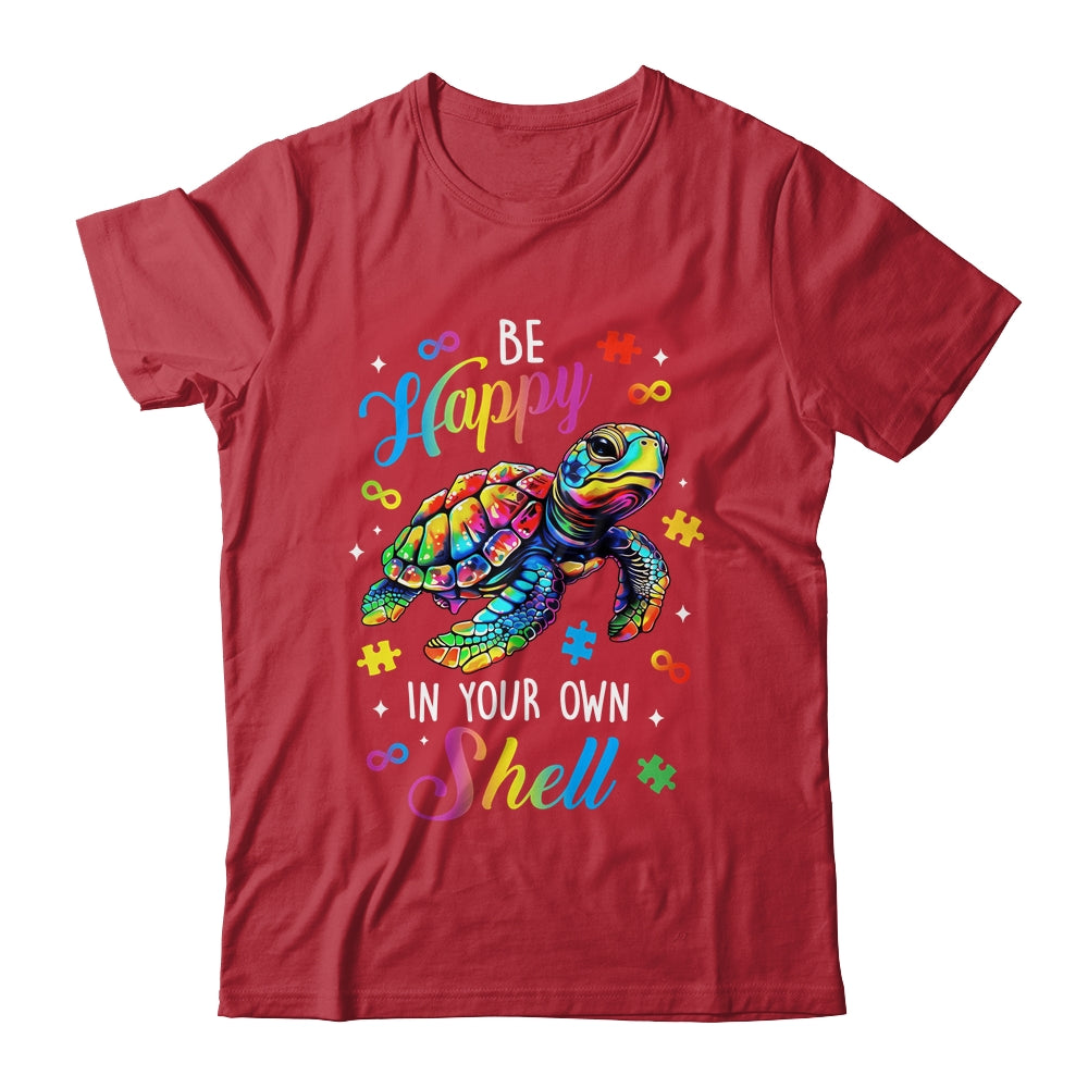 Rainbow Turtle Be Happy In Your Own Shell Autism Awareness Shirt & Hoodie | siriusteestore
