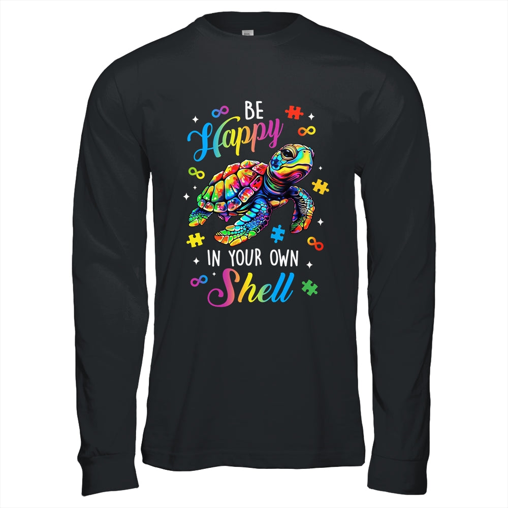 Rainbow Turtle Be Happy In Your Own Shell Autism Awareness Shirt & Hoodie | siriusteestore