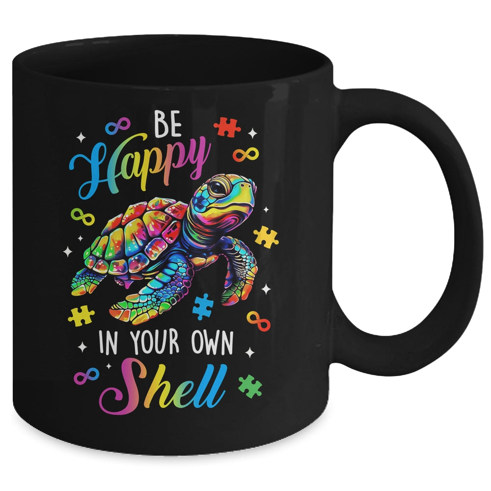 Rainbow Turtle Be Happy In Your Own Shell Autism Awareness Mug | siriusteestore