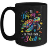Rainbow Turtle Be Happy In Your Own Shell Autism Awareness Mug | siriusteestore