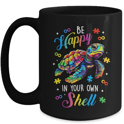 Rainbow Turtle Be Happy In Your Own Shell Autism Awareness Mug | siriusteestore